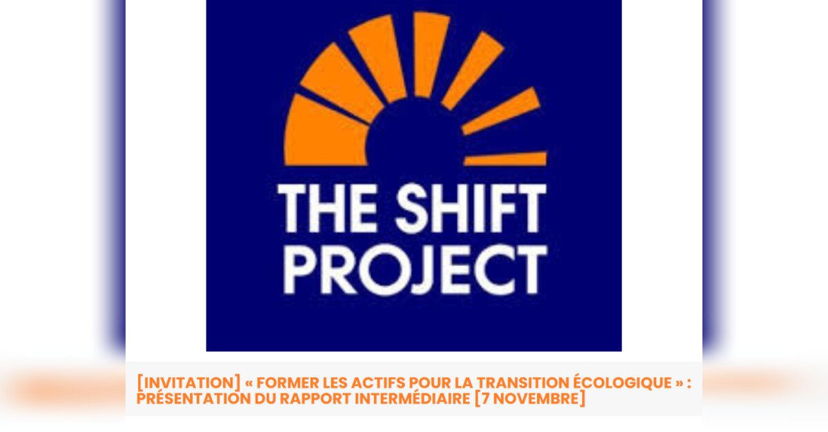 The Shift Project : présentation rapport intermédiaire du projet Atlas ...