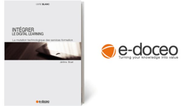 e-doceo publie un livre blanc sur&nbsp;le digital learning
