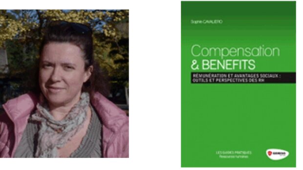 "Les Comp & Ben : un équilibre entre compétitivité externe et équité interne " Sophie Cavaliero