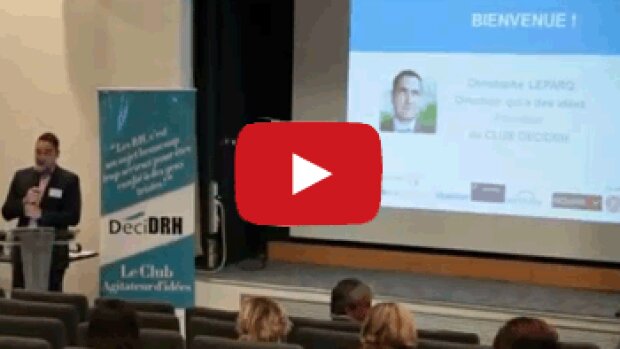 Vidéo - Marque employeur : DéciDRH place son colloque sous le signe du partage d’expériences