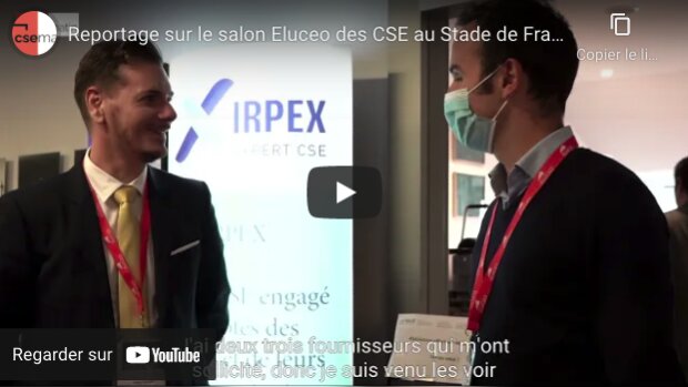 Reportage vidéo Salon Eluceo 2021 : s'informer sur les CSE et se faire conseiller
