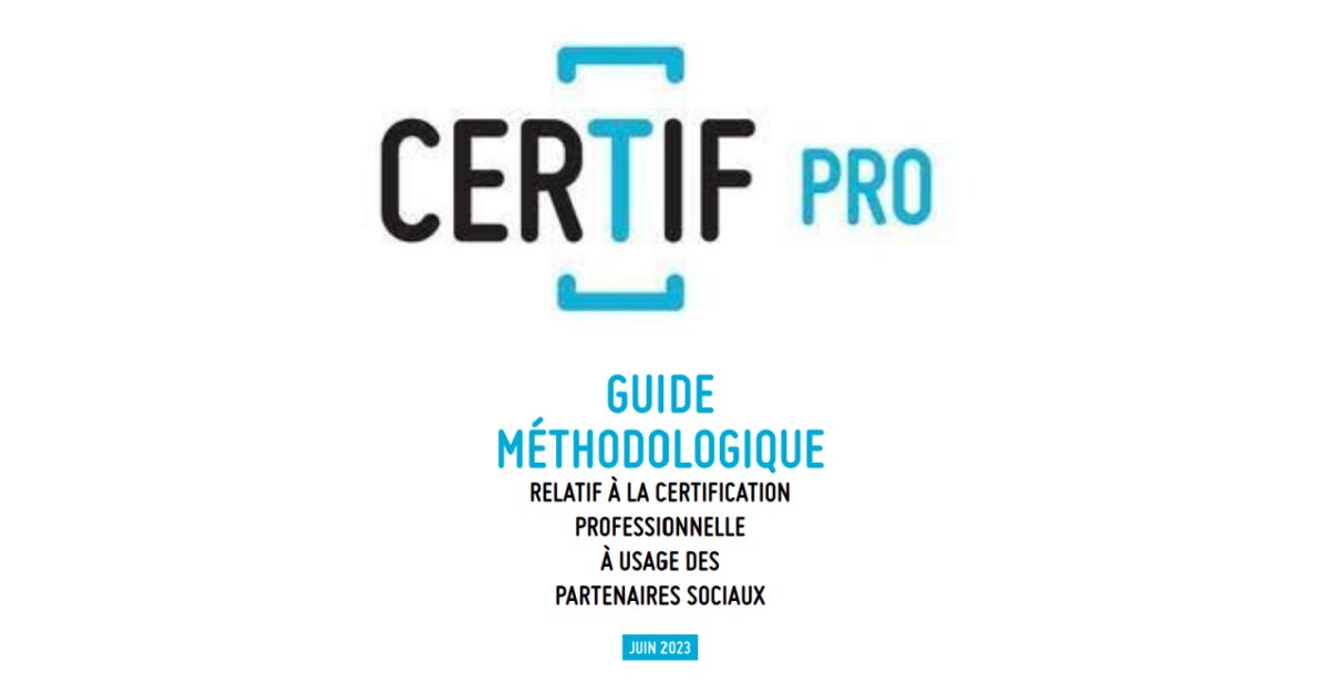 Certification professionnelle : un guide méthodologique pour les ...
