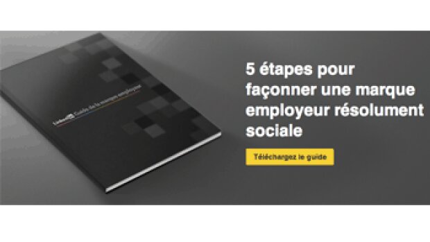 Le Guide de la Marque Employeur en 5 étapes