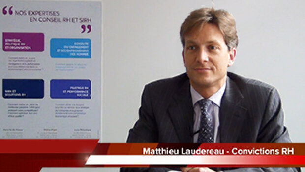 4 min 30 avec Matthieu Laudereau, directeur associé Convictions RH