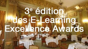 3ème édition des E-Learning Excellence Awards
