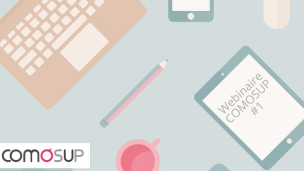 Comment inventer de nouvelles formes événementielles ? Webinaire COMOSUP vendredi 12 juin 202