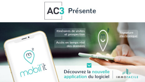 AC3-ImmoFacile lance, Mobil’IT, sa nouvelle application mobile