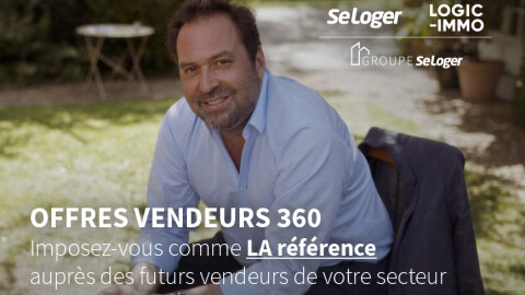 Le Groupe SeLoger lance l’offre Vendeurs 360 - dr