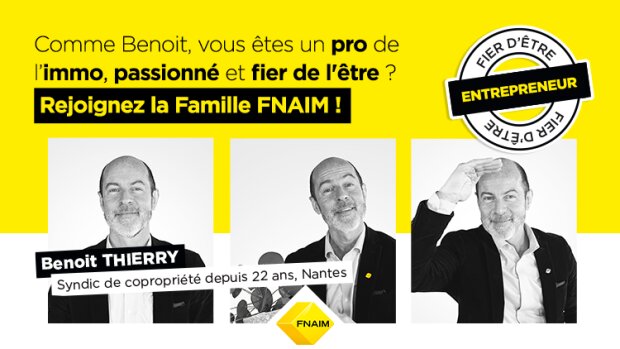 Campagne « Fier d'être entrepreneur », signée Fnaim - © D.R.