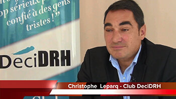 Vidéo - 4 min 30 avec Christophe Leparq, Fondateur du Club DéciDRH