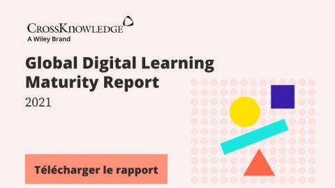Digital learning : le Rapport 2021 sur la maturité des entreprises par CrossKnowledge - © D.R.