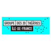 Groupe des 20 Théâtres en Île-de-France - © D.R.