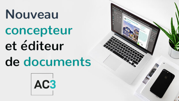 AC3 lance son nouveau concepteur de documents - © D.R.