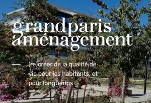 ©  Grand Paris Aménagement