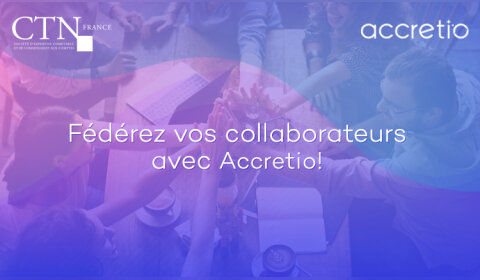 Fédérez vos collaborateurs avec Accretio ! - D.R.