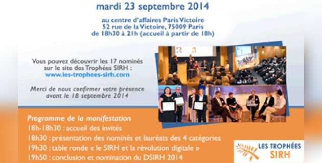 Trophées SIRH 2014 : les 16 nominés sont… - D.R.