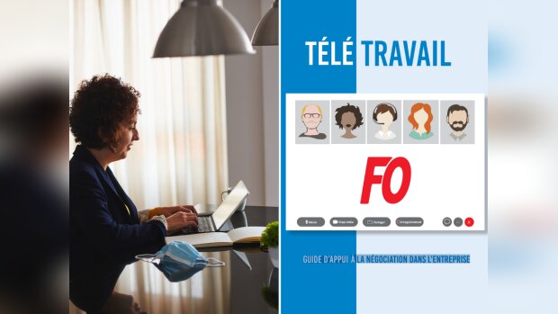 Télétravail: un guide "d’appui à la négociation dans l’entreprise" conçu par FO pour ses militants
