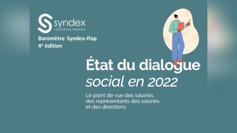 Baromètre 2022 de l'état du dialogue social - Syndex - © D.R.