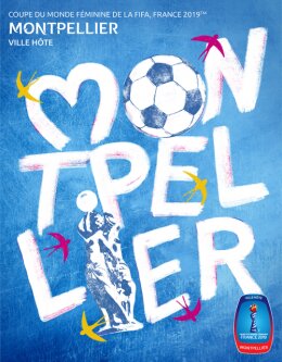 Coupe du monde féminine 2019 : l’affiche officielle de Montpellier