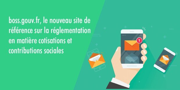 Boss.gouv.fr : demandez l’e-guichet du Bulletin Officiel de la Sécurité Sociale