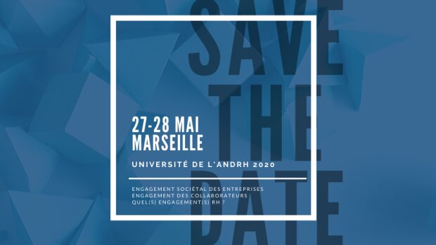 « L’engagement », thème de l’université de l’ANDRH les 27 et 28/05/2020 à Marseille