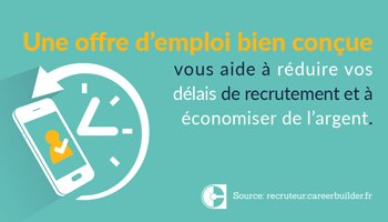 9 conseils pour rédiger des offres d’emploi pertinentes - D.R.