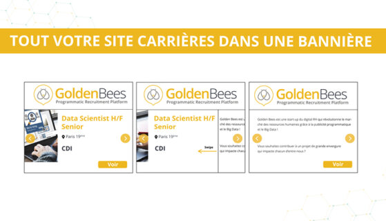 Golden Bees personnalise la publicité RH - D.R.